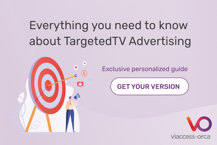 Introducing your personalized guide to Targeted TV Advertising
