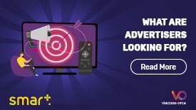 What are advertisers looking for?