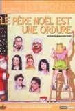 Poster of the french movie Le Père Noel est une Ordure