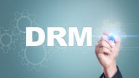 5 things you need to consider when choosing DRM protection