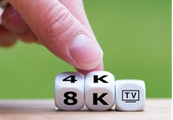 January 2019 One: 8K or 4K?