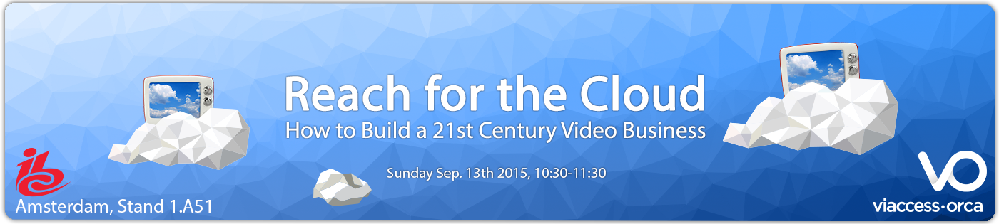 Reach for the Cloud: How to Build a 21st Century Video Business