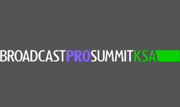 BroadcastPro Summit KSA