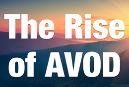 August 2019: The Rise of AVOD